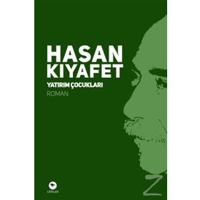 Yatırım Çocukları - Hasan Kıyafet