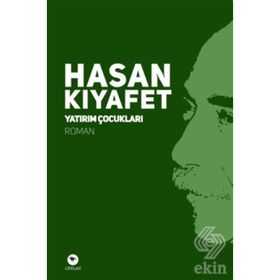 Yatırım Çocukları - Hasan Kıyafet