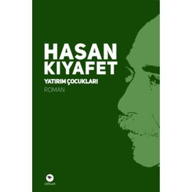 Yatırım Çocukları - Hasan Kıyafet