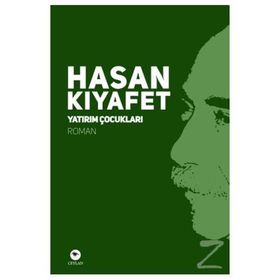 Yatırım Çocukları - Hasan Kıyafet