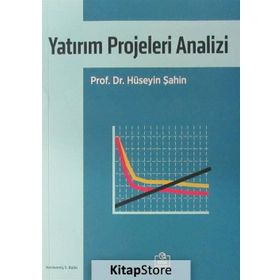 YATIRIM PROJELERI ANALIZI - HÜSEYİN ŞAHİN
