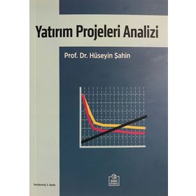 YATIRIM PROJELERI ANALIZI - HÜSEYİN ŞAHİN