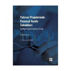 Yatırım Projelerinde Finansal Analiz Teknikleri - Mustafa Dilmen