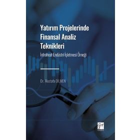 Yatırım Projelerinde Finansal Analiz Teknikleri - Mustafa Dilmen