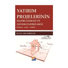 YATIRIM PROJELERININ HAZIRLANMASI VE DEĞERLENDİRİLMESİ - BAHAETTIN BALÇIK