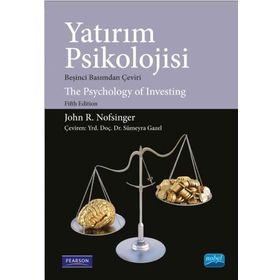 Yatırım Psikolojisi - John R. Nofsinger Sümeyra Gazel