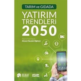 Yatırım Trendleri 2050 Rachid Serraj - Prabhu Pingali