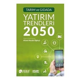 Yatırım Trendleri 2050 Rachid Serraj - Prabhu Pingali