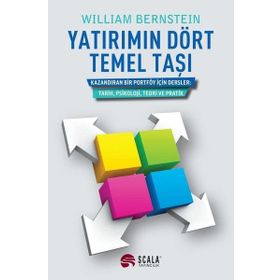 Yatırımın Dört Temel Taşı - William Bernstein