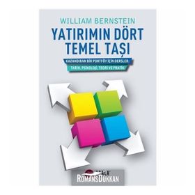 Yatırımın Dört Temel Taşı - William Bernstein