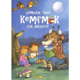 YATMADAN ÖNCE KEMIRMEK İÇIN HIKAYELER - KOLEKTIF