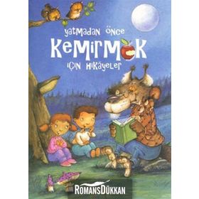 YATMADAN ÖNCE KEMIRMEK İÇIN HIKAYELER - KOLEKTIF
