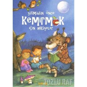 YATMADAN ÖNCE KEMIRMEK İÇIN HIKAYELER - KOLEKTIF