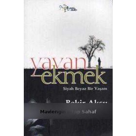YAVAN EKMEK - BEKIR AKSU