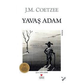 YAVAŞ ADAM - JOHN MAXWELL COETZEE