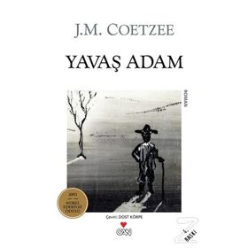 YAVAŞ ADAM - JOHN MAXWELL COETZEE