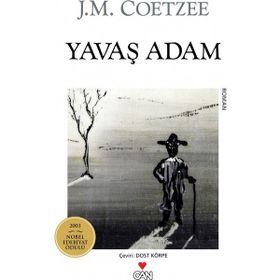 YAVAŞ ADAM - JOHN MAXWELL COETZEE