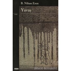 YAVAŞ - B. NIHAN EREN