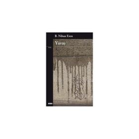YAVAŞ - B. NIHAN EREN