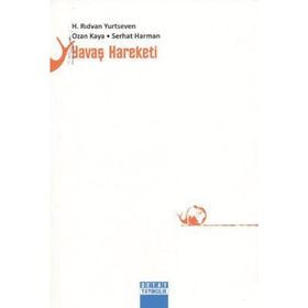 YAVAŞ HAREKETI - H. RIDVAN YURTSEVEN;OZAN KAYA;SERHAT HARMAN