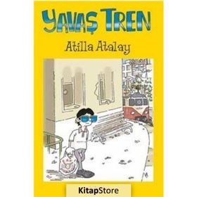 Yavaş Tren - Atilla Atalay