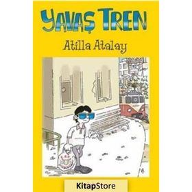 Yavaş Tren - Atilla Atalay