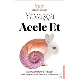 Yavaşça Acele Et - Kolektif