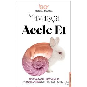 Yavaşça Acele Et - Kolektif