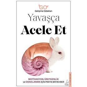 Yavaşça Acele Et - Kolektif