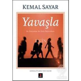 Yavaşla - Kemal Sayar