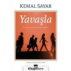 Yavaşla - Kemal Sayar
