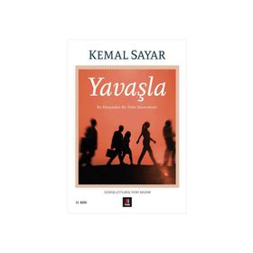 Yavaşla - Kemal Sayar