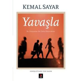 Yavaşla - Kemal Sayar