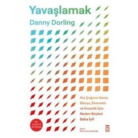 Yavaşlamak - Danny Dorling
