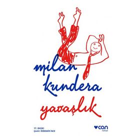 Yavaşlık - Milan Kundera