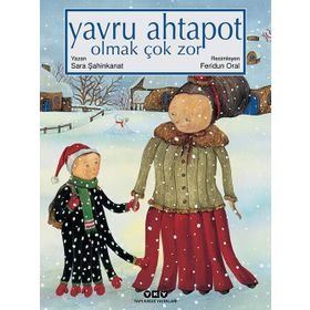 YAVRU AHTAPOT OLMAK ÇOK ZOR - SARA ŞAHİNKANAT