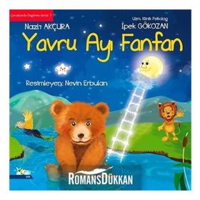Yavru Ayı Fanfan-Çocuklarda Özgüven Serisi 3 / Nazlı Akçura