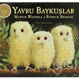 YAVRU BAYKUŞLAR - MARTIN WADDELL;PATRICK BENSON