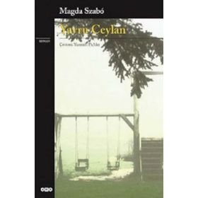 YAVRU CEYLAN - MAGDA SZABO