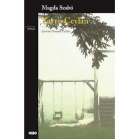 YAVRU CEYLAN - MAGDA SZABO