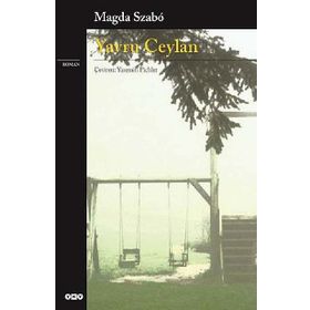 YAVRU CEYLAN - MAGDA SZABO