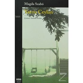 YAVRU CEYLAN - MAGDA SZABO