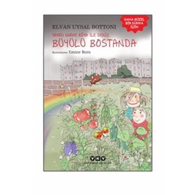 Yavru Gurme Rüya İle Deniz Büyülü Bostanda - Elvan Uysal Bottoni