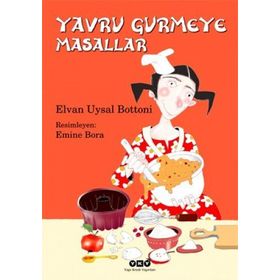 YAVRU GURMEYE MASALLAR - ELVAN UYSAL BOTTONI