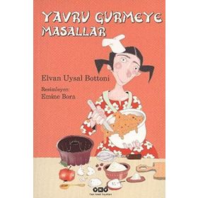 YAVRU GURMEYE MASALLAR - ELVAN UYSAL BOTTONI