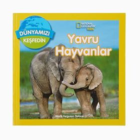 Yavru Hayvanlar Dünyamızı Keşfedin - National Geographic Kids