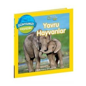 Yavru Hayvanlar Dünyamızı Keşfedin - National Geographic Kids