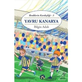 Yavru Kanarya - Renklerin Kardeşliği 3 / Bilgin Adalı