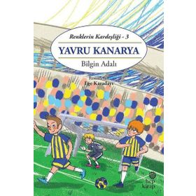 Yavru Kanarya - Renklerin Kardeşliği 3 / Bilgin Adalı