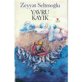 YAVRU KAYIK - ZEYYAT SELİMOĞLU